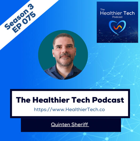 The Healthier Tech Podcast